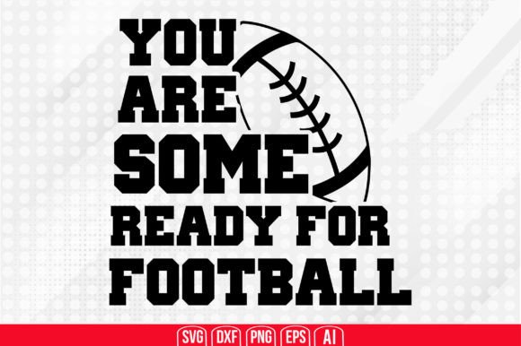 Are You Ready for Some Football SVG Graphics for Crafts