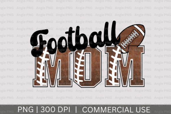 Football Mom PNG: Graphics for Crafts That Sell